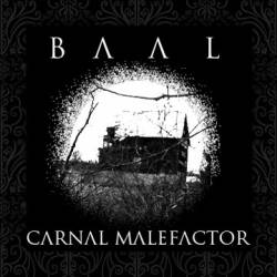 Baal (USA) : Carnal Malefactor
